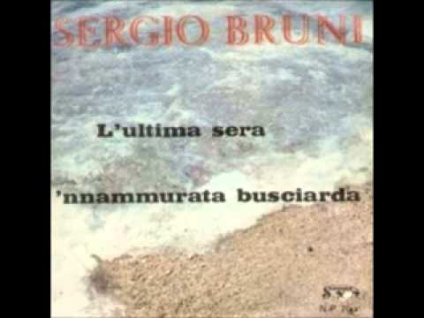 Sergio Bruni canta Nnammurata busciarda