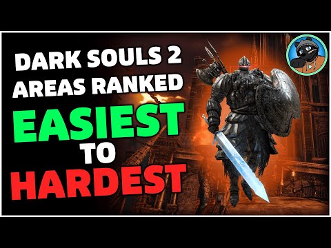 Ranking the Dark Souls 2 Levels by DIFFICULTY