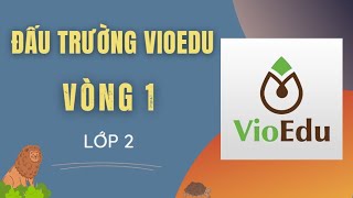 Vioedu vòng 1 lớp 2