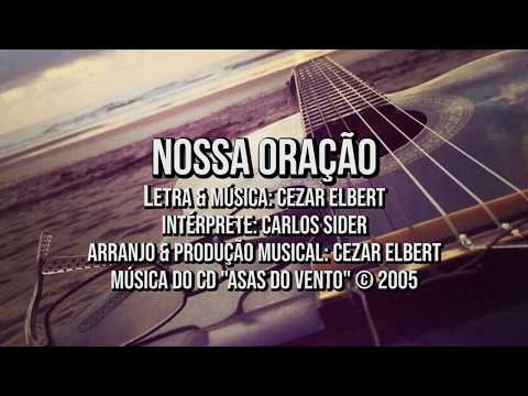 Nossa Oração (mais De Ti, Senhor) - Cezar Elbert