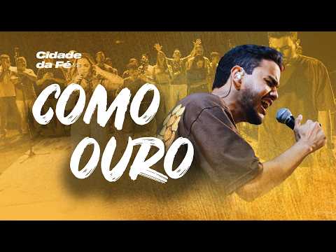 Como Ouro - Cidade da Fé MSC