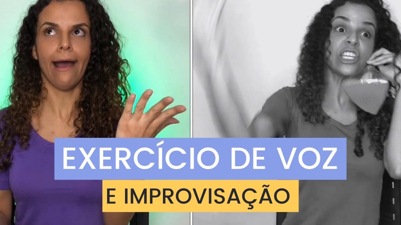 Exercício de voz e improvisação: Dicção e projeção- A voz no teatro (teatro na quarentena)
