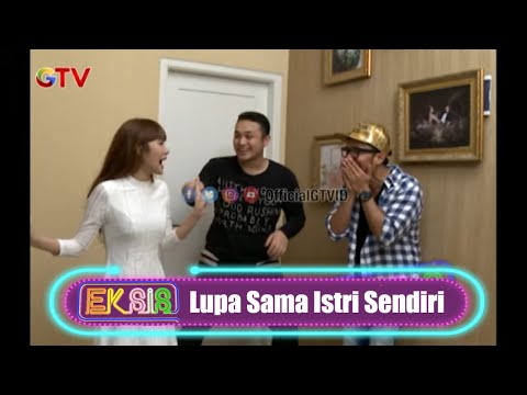 Gilang Dirga Lupa Sama Istri Sendiri | EKSIS | EPS 225 (1/3)