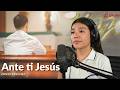Canto De Adoración - Ante Ti Jesús (David Sánchez) | Shajaj