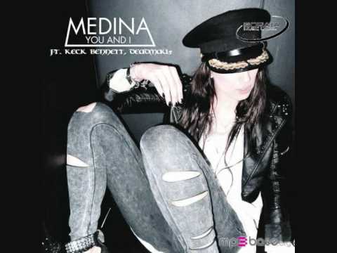 Medina feat. Keck Bennett - You and I