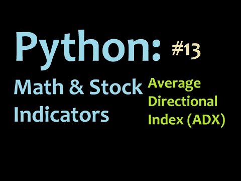 Python Average Directional Index ADX 3 Directional Movement System Calculation