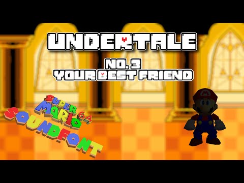 Undertale 64 OST #3: Your Best Friend