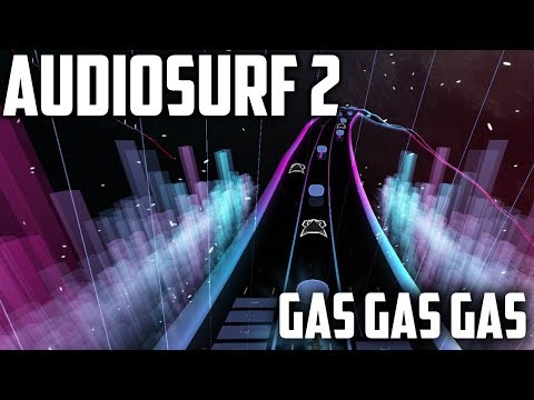 AudioSurf 2 - Gas gas gas