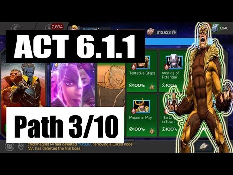 Act 6.1.1 Path 3/10 - Marvel Contest of Champions