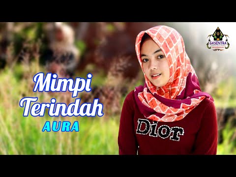 MIMPI TERINDAH - Aura # Dangdut cover
