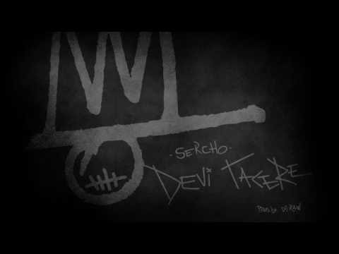 Sercho - 05 - Devi Tacere / Per Favore (prod. by Dj Raw & Dr.Cream)