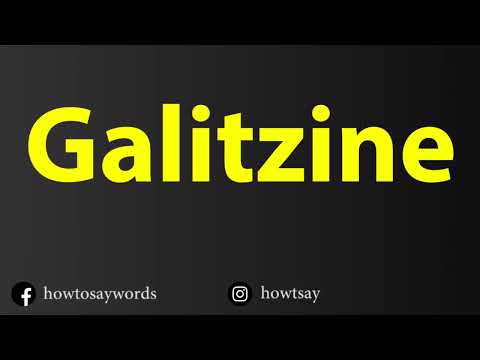 How To Pronounce Galitzine