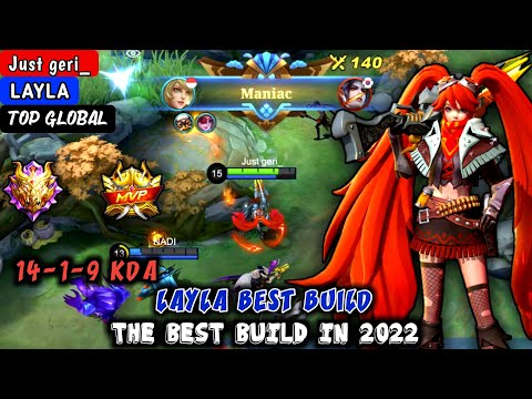 LAYLA BEST BUILD IN 2022 | TOP GLOBAL LAYLA Just geri_ - MOBILE LEGENDS