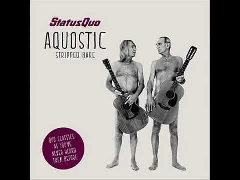 Status Quo And it's better now ( Aquostic )