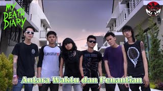 Download lagu 🎙MY DEATH DIARY - ANTARA WAKTU DAN PENANTIAN. mp3