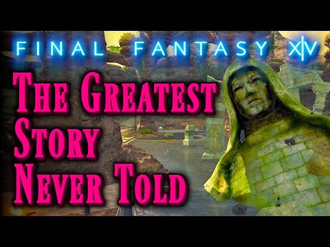 FFXIV: The Greatest Story Never Told - COMPLETE Guide