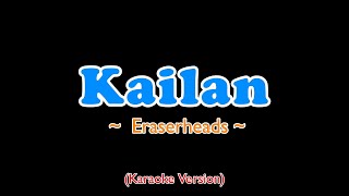Kailan -  Eraserheads ( Karaoke Version )