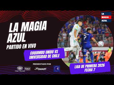 📺🤘 EN VIVO | Coquimbo Unido vs UNIVERSIDAD DE CHILE - La Magia Azul en Liga de Primera - Fecha 7