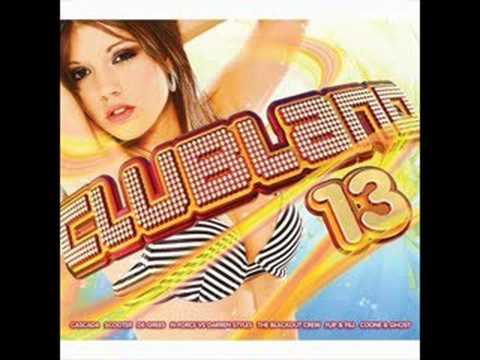 Clubland 13 - Sweetest Ass In The World