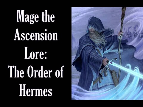 Mage the Ascension Lore: The Order of Hermes