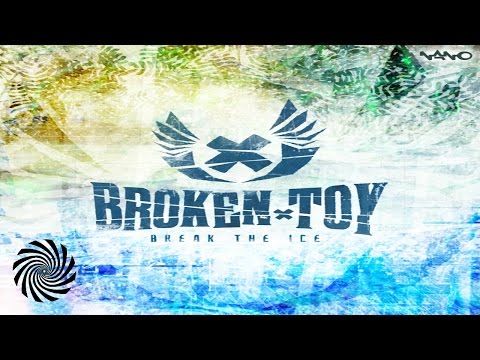 Broken Toy - Break The Ice