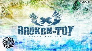 Broken Toy - Break The Ice