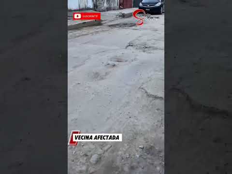 Afectaciones por el drenaje en la colonia Estrella #denuciaciudadana