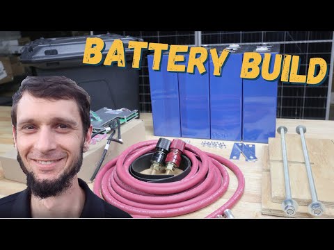 272 Amp Hour Lithium Solar Battery - Entire Build Process Includes Our Mistakes!