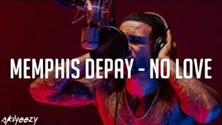 Memphis Depay - No Love (Official Video)