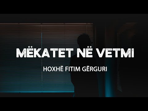 Mëkatet në vetmi - 15.01.2021 Hoxhë Fitim Gërguri | HUTBE