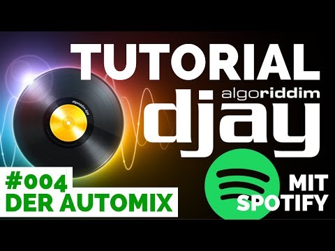 DJay Pro Tutorial German | #004 Automix | DJ Software with Spotify | Algoriddim