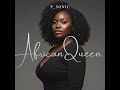 P Sonic African Queen P Sonic S Amapiano Adventures