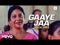 Gaaye Jaa Lyrical Video Brothers Akshay Kumar Sidharth Malhotra Shreya Ghoshal Ajay Atul