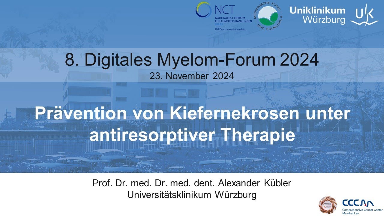 Myelom Forum 2024 - Prävention von Kiefernekrosen unter antiresorptiver Therapie
