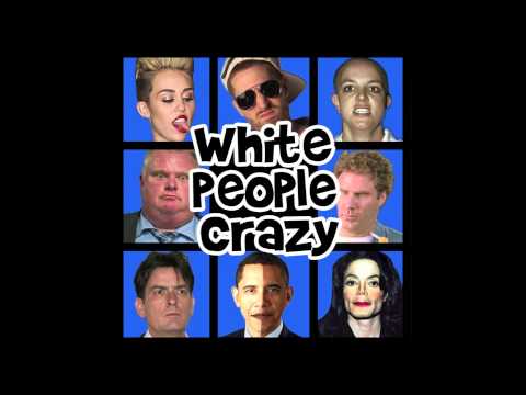 White People Crazy - Rawcus (Feat. Modo) [Racial Advisory]