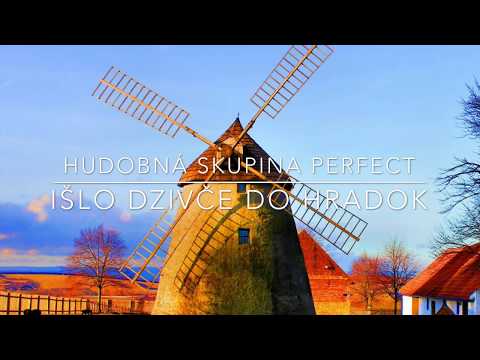 Perfect - Išlo dzivče do hradok