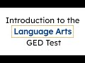 GED Basics: 2024 Language Arts Test Overview