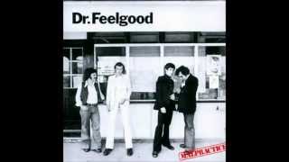 Dr. feelgood - Because You&#39;re Mine