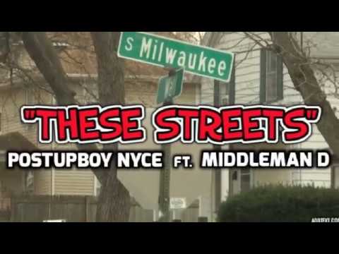 THESE STREETS - POSTUPBOY NYCE ft MIDDLEMAN D