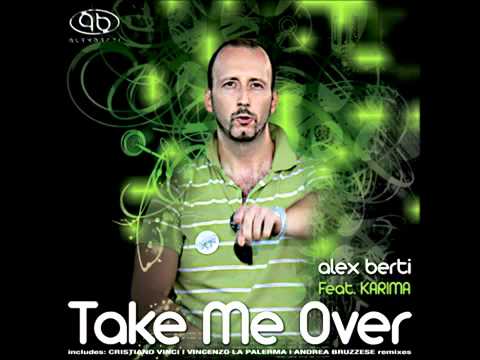 ALEX BERTI Feat KARIMA - Take me over (Radio Edit) PREVIEW.