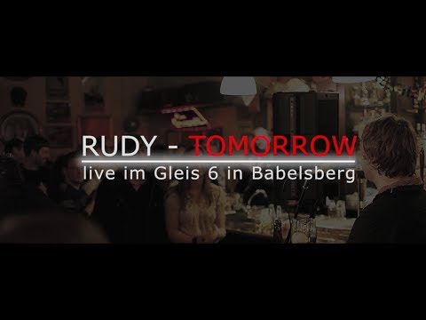 RUDY-TOMORROW LIVE