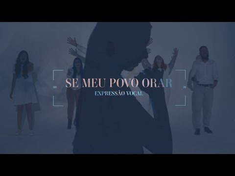 SE MEU POVO ORAR - EXPRESSÃO VOCAL | 10 DIAS DE ORAÇÃO