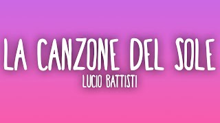 Lucio Battisti - La canzone del sole