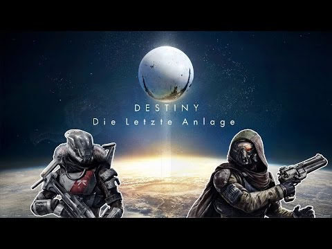 Destiny #6 - Mission: Die Letzte Anlage - PS4 Gameplay German HD 1080p