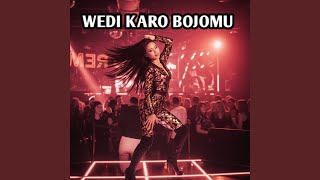 Download lagu WEDI KARO BOJOMU mp3