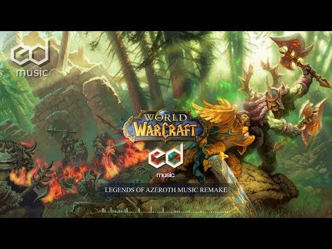 World of Warcraft Legends of Azeroth Music Remake
