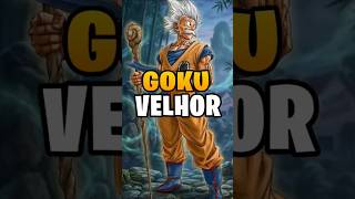 GOKU VELHO É ​ REAL #GokuVelho​#OldGoku​#DragonBall​#DragonBallSuper​#Goku
