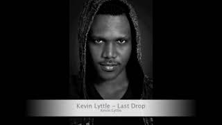 Kevin Lyttle - Last Drop 639HZ