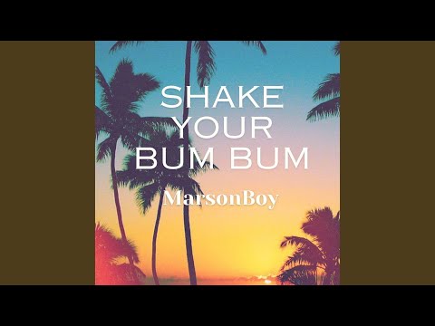 Shake Your Bum Bum
