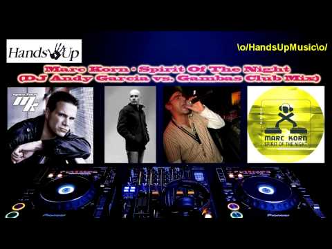 Marc Korn - Spirit Of The Night (DJ Andy Garcia vs. Gambas Club Mix)